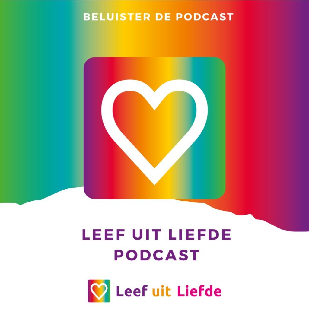 Leef uit Liefde Podcast